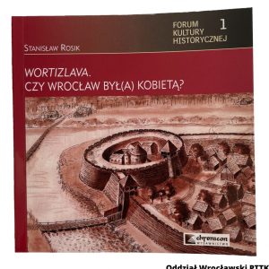 Czy Wrocław był(a) kobietą?